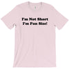 im not short funny t shirt humor nerd geek tee s 3xl T-Shirt