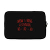 now i have a keyblade Laptop sleeve