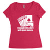 bought this shirt with your money poker Women's Triblend Scoop T-shirt