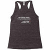 my wife says i only have two faults, i don't listen and something else Racerback Tank