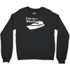 i'm on a boat Crewneck Sweatshirt