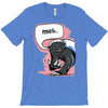 meh says honey badger T-Shirt