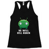 He Will Kill Again Racerback Tank