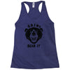 grin and bear it Racerback Tank