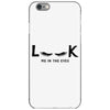 Look Me in The Eyes iPhone 6/6s Case