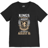 Kings Are Born In August But The Real Kings Are Born On August 16 V-Neck Tee