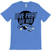 live fast die red T-Shirt