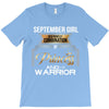 september girl is a perfect combination of princess and warrior T-Shirt
