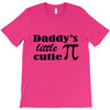 daddy little cuttie T-Shirt