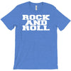rock and roll funny T-Shirt