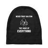 Never Trust An Atom Baby Beanies