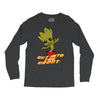 get into the groot! Long Sleeve Shirts