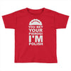 yout bet your pierogi i'm polish Toddler T-shirt