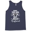 sorry this girl is already taken by a super sexy july boyfriend Tank Top