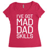 i've got mad dad skills Women's Triblend Scoop T-shirt