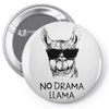 no drama llama Pin-back button