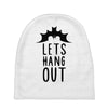 lets hang out Baby Beanies