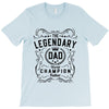 The Legendary Dad World Champion T-Shirt