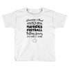 dreaming about pumpkin spice hayrides footbal falling leaves family ti Toddler T-shirt