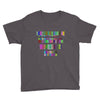 ONE DAY SOMAONE IS GOING TO HUG YOU SO TIGHT THAT ALL OF YOUR BROKEN P Youth Tee