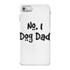 number one dog dad iPhone 7 Case
