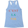 Cest La Vie Racerback Tank