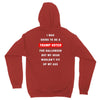 i was going to be a trump voter for halloween but my head wouldn't fit Unisex Hoodie