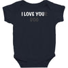 i love you(r dog) Baby Bodysuit