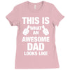 this is what an awesome dad looks like Ladies Fitted T-Shirt