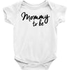 mommy to be Baby Onesie