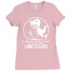 if history repeats i'm getting a dinosaur Ladies Fitted T-Shirt