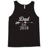 Dad est.2018 Tank Top