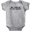 no i will not fix your computer Baby Onesie