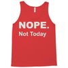 nope not today Tank Top