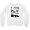 in a world full of grinches be a cindy lou who Crewneck Sweatshirt