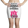 Donna and DynamoS Mini Skirts