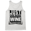 Just One More Wine I Promise Tank Top