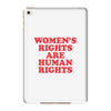 Women's Rights Are Human Rights iPad Mini 4