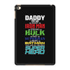 daddy you are my favorite superhero iPad Mini 4