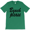 beach please T-Shirt
