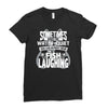 you can almost hear the fish laughing! Ladies Fitted T-Shirt