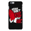 please don&rsquo;t kill my vibe iPhone 6 Plus/6s Plus Case