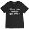 what the meow you doin V-Neck Tee