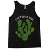 can't touch this Tank Top