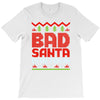 bad santa T-Shirt