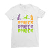 amuck, amuck, amuck! Ladies Fitted T-Shirt
