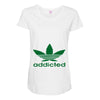 addicted ~ mens funny Maternity Scoop Neck T-shirt