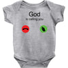 God Is Calling You Baby Onesie