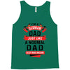 I'm a German Dad Just Like a Normal Dad Except More Awesome Tank Top