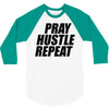 pray hustle repeat 3/4 Sleeve Shirt
